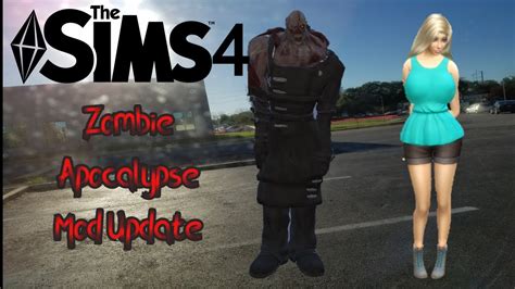 The Sims 4 Zombie Apocalypse Mod Update Youtube
