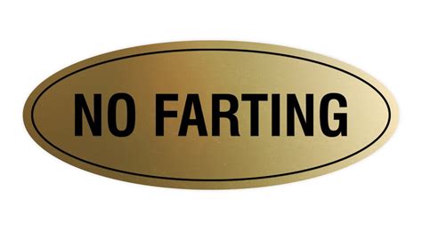 Oval No Farting Sign Brushed Gold Large 36x9