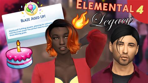 Birthdays Elemental Legacy Fire 4 The Sims 4 Youtube