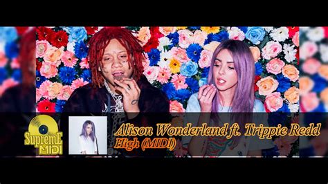 Alison Wonderland Ft Trippie Redd High Full Midi Piano Beat