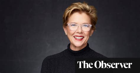 Annette Bening ‘women Dont Have To Do Everything Film The Guardian