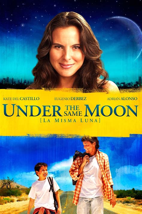 Under The Same Moon La Misma Luna Movie Synopsis Summary Plot And Film Details
