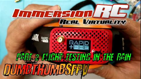 Immersionrc Rapidfire Review Part 2 Flight Testing Youtube