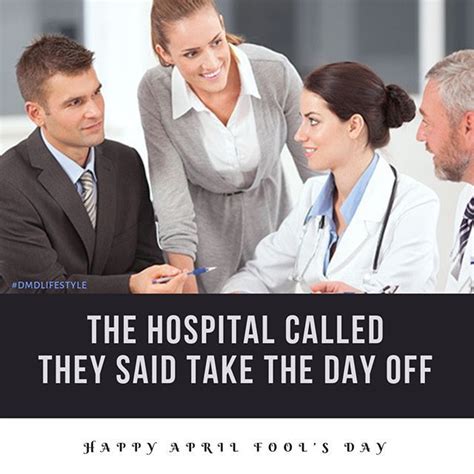 Dads Married To Doctors On Instagram “the Hospital Called And Said For You To Take The Day Off