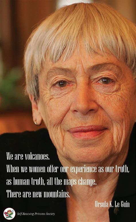 Quote Of The Day Ursula K Le Guin Powerful Quotes Ursula Women In