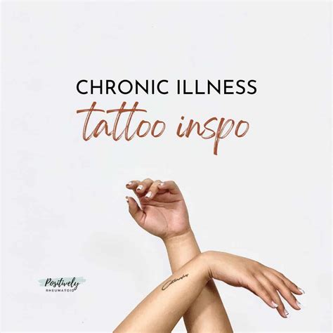 Chronic Illness Tattoo Inspiration Positively Rheumatoid