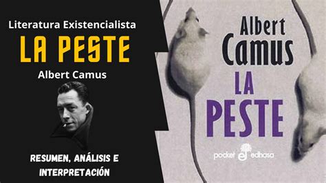 La Peste De Albert Camus Resumen Análisis E Interpretación