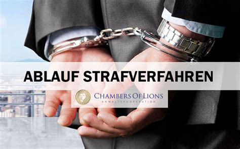 Wie Läuft Ein Strafverfahren Ab Chambers Of Lions Anwälte In Neuss