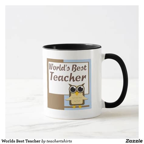 Worlds Best Teacher Coffee Mug Zazzle Best Teacher Mugs Teacher
