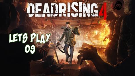 Dead Rising 4 Lets Play Gameplay 09 Youtube