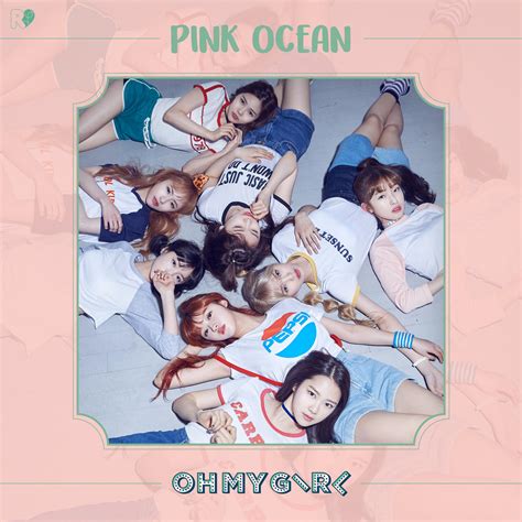 Oh My Girl Pink Ocean Album Cover By Areumdawokpop On Deviantart