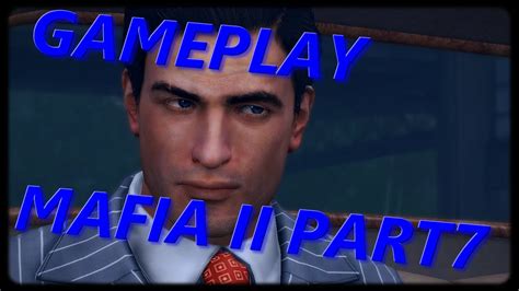 mafia ii definitive edition gameplay pc fr 7 youtube