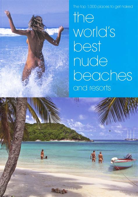 The Worlds Best Nude Beaches And Resorts Cardinal Publishers Group