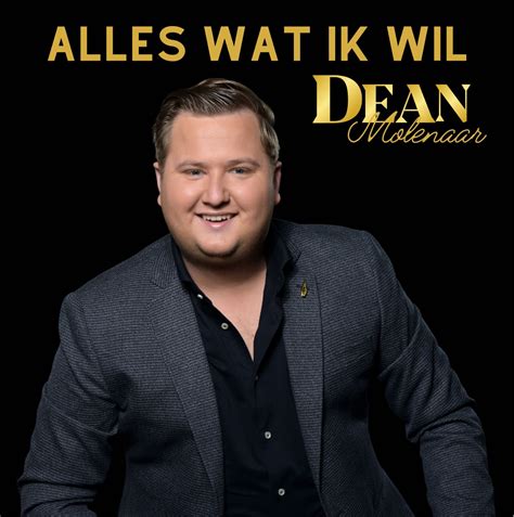 Dean Molenaar Komt Met Sublieme Dansbare Single Alles Wat Ik Wil Radionl