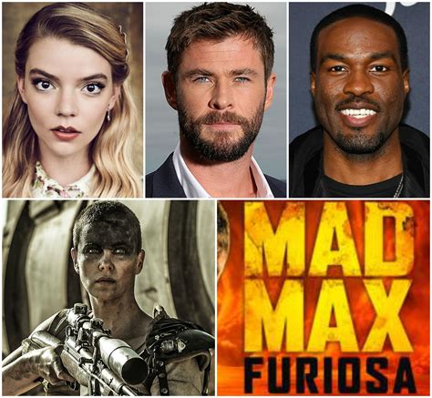 Anya Taylor Joy Chris Hemsworth And Yahya Abdul Mateen Ii Cast In Mad Max Prequel Furiosa