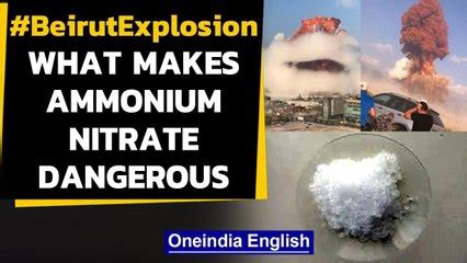 Beirut Explosion What Makes Ammonium Nitrate Explode How Dangerous Is