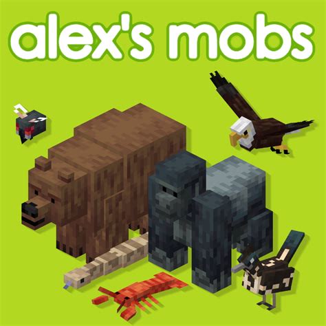 Alexs Mobs Mods Minecraft Curseforge