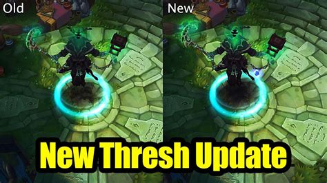 New Thresh Visual Effect Update Comparison League Of Legends Youtube