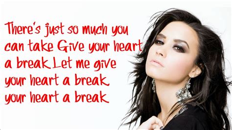 Demi Lovato Give Your Heart A Break Lyrics Youtube