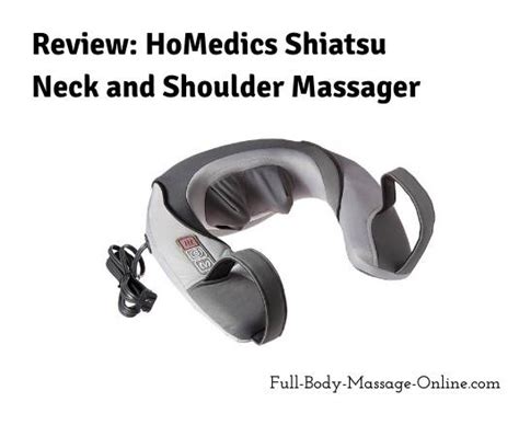 Review Homedics Shiatsu Neck And Shoulder Massager With Heat Full Body Massage