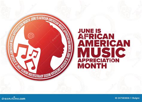 June Is African American Music Appreciation Month Holiday Concept