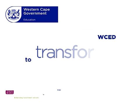 Wced Resources 2021 Theme Transform To Perform Wced