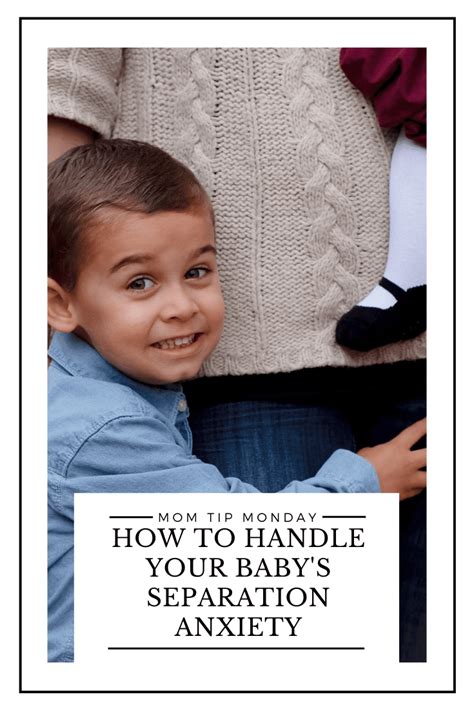 How To Handle Your Babys Separation Anxiety