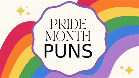 Pride Month Puns The Best 42 Puns Best Puns Ever