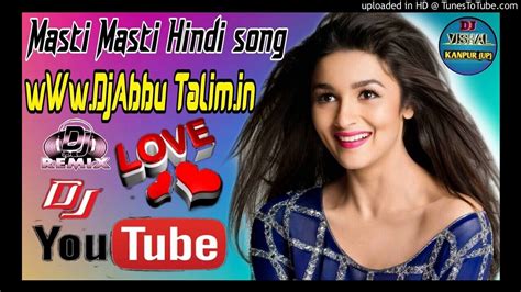 Masti Masti Hindi Song Dj Dance Mixdj Abbu Talim Machhaila Kanpur Nagar Up Youtube