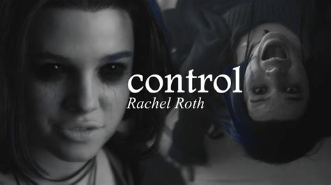 Rachel Roth Control 1x05 Youtube