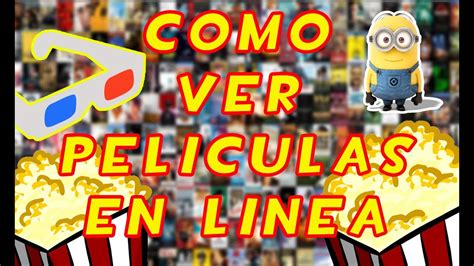 Como Ver Peliculas Gratis En Linea Español Latino 2015 Youtube