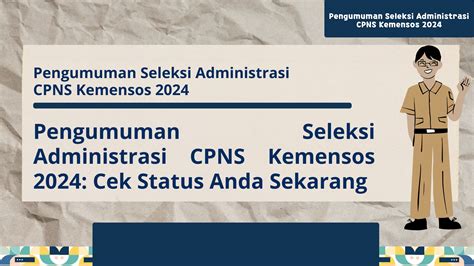 Pengumuman Seleksi Administrasi Cpns Kemensos