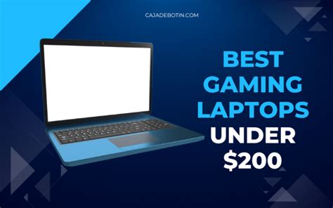 12 Best Gaming Laptops Under 200 2023 Top Affordable And Quality Picks