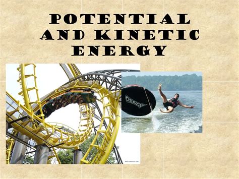 Ppt Potential And Kinetic Energy Powerpoint Presentation Free