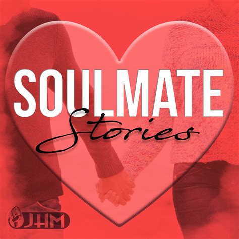 Soulmate Stories Listen Via Stitcher For Podcasts