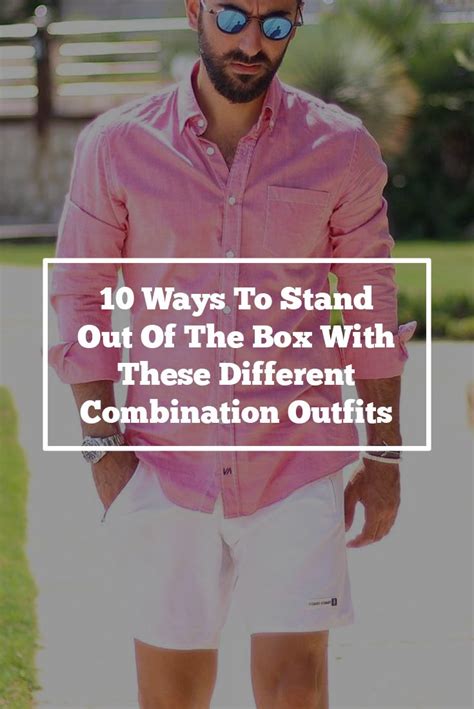 Different Outfit Combination For Men ⋆ Best Fashion Blog For Men