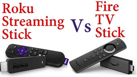 Fire Tv Stick Vs Roku Streaming Stick