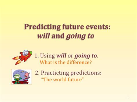 Ppt Predicting Future Events Will And Going To Powerpoint