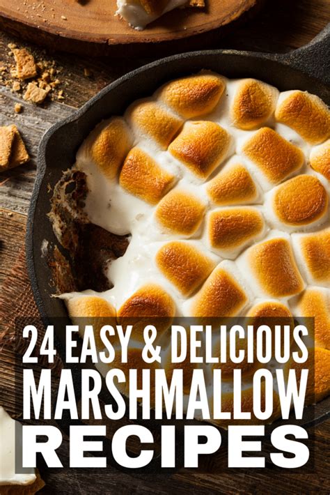 24 Ooey Gooey Marshmallow Recipes Worth Trying