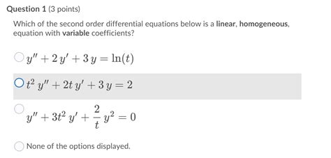 Solved Question 1 3 Points Which Of The Second Order