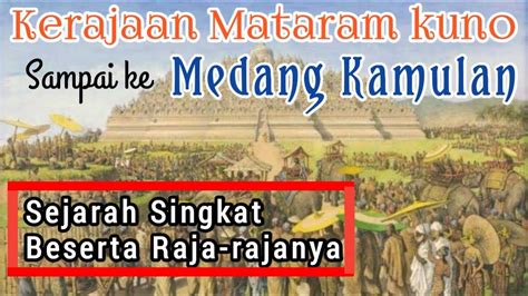Sejarah Singkat Kerajaan Mataram Kuno Beserta Raja Rajanya Youtube