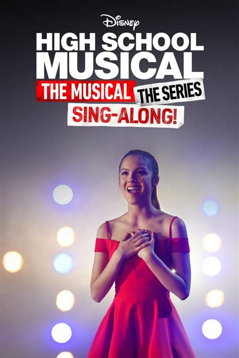 High School Musical The Musical The Series The Sing Along Tv Series