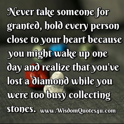 Hold Every Person Close To Your Heart Wisdom Quotes
