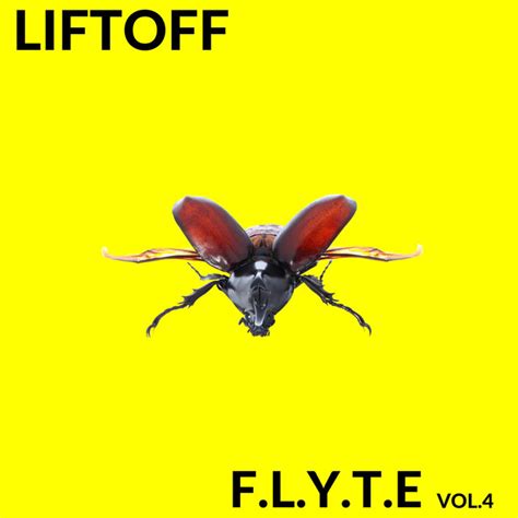 f l y t e vol 4 ep by liftoff spotify