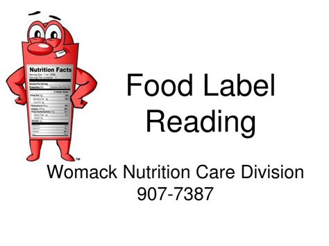 Ppt Food Label Reading Womack Nutrition Care Division 907 7387