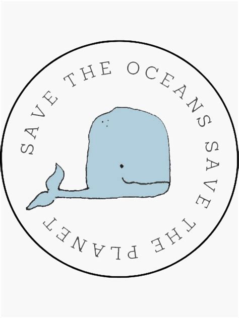 Save The Oceans Save The Planet Sticker For Sale By Eviefontana