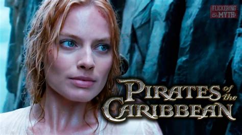 Margot Robbie To Lead New Pirates Of The Caribbean Movie Flickering