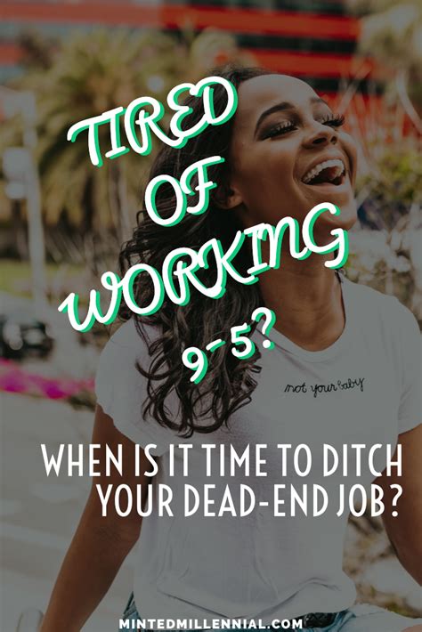 Tired Of Working 9 5 Tired Of Work Finance Blog Financial Motivation