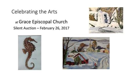 Celebrating The Arts A Silent Auction At Grace Episcopal Church