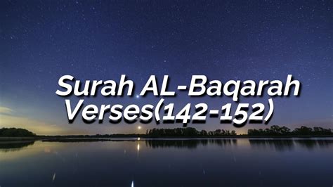 Those who are facing trouble in job, loss in business, any sort of family issue or between. surah Al-Baqarah(142 -152) - YouTube